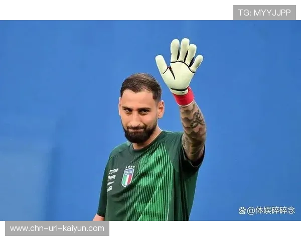 意大利门将多纳鲁马创国家队零封纪录